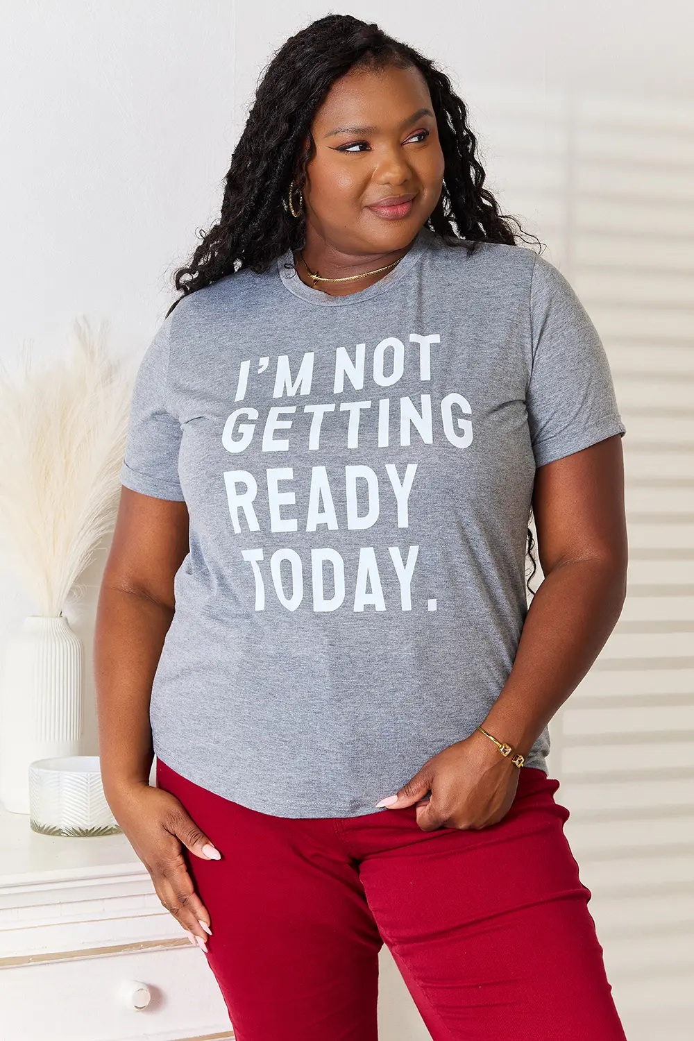 I'M NOT GETTING READY TODAY Graphic T-Shirt, image 4