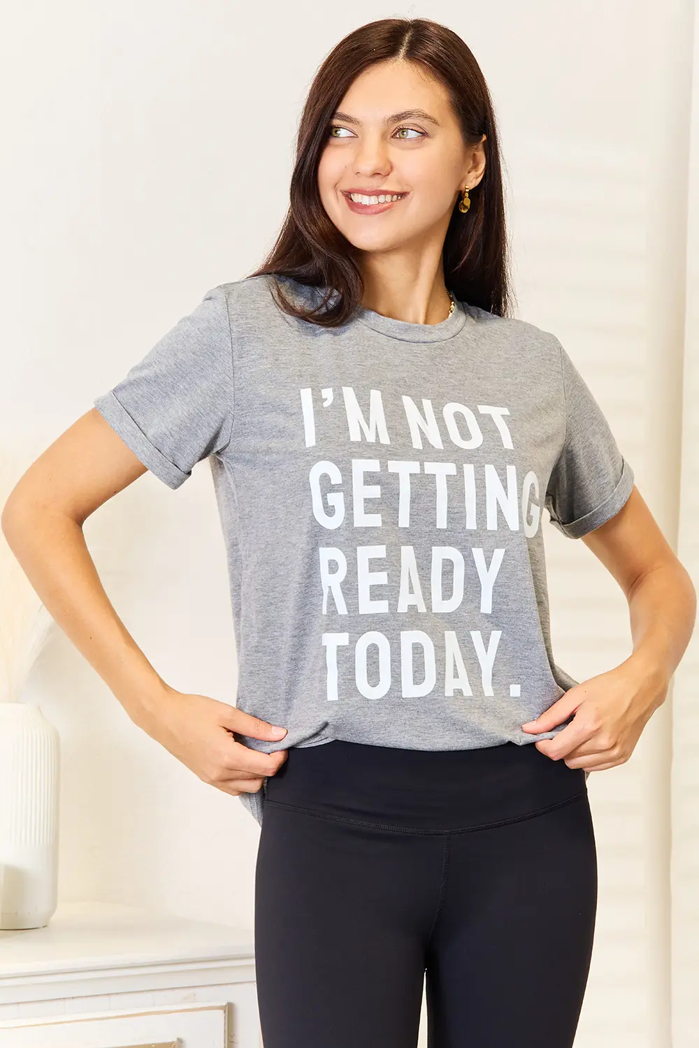 I'M NOT GETTING READY TODAY Graphic T-Shirt, image 6