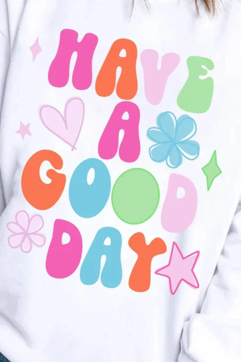 HAVE A GOOD DAY Long Sleeve Sweatshirt, image 2