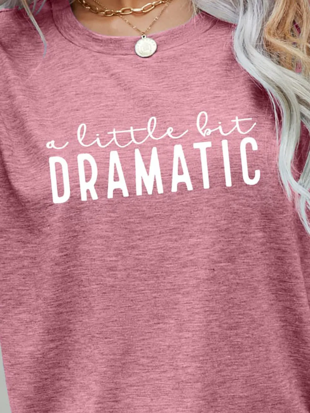A LITTLE BIT DRAMATIC Graphic Tee, image 15