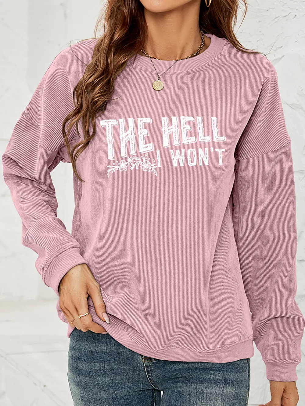 Round Neck Dropped Shoulder THE HELL I WON'T Graphic Sweatshirt, image 5